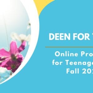 Deen for Teens: Guided Hearts - Fall 2025